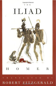 The Iliad (The Fitzgerald Translation) by Robert Fitzgerald, Homer, 9780374529055