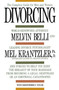 Divorcing (The Complete Guide for Men and Women) by Mel Krantzler, Ph.D., Melvin Belli, Christopher S. Taylor, 9780312038168