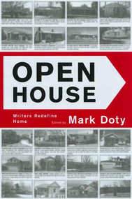 Open House (Writers Rediefine Home - Graywolf Forum Five) by Mark Doty, 9781555973827