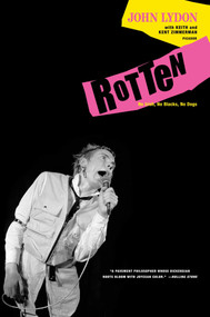 Rotten (No Irish, No Blacks, No Dogs) by John Lydon, Keith Zimmerman, Kent Zimmerman, 9780312428136