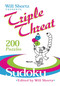 Will Shortz Presents Triple Threat Sudoku (200 Hard Puzzles) by Will Shortz, 9780312386306