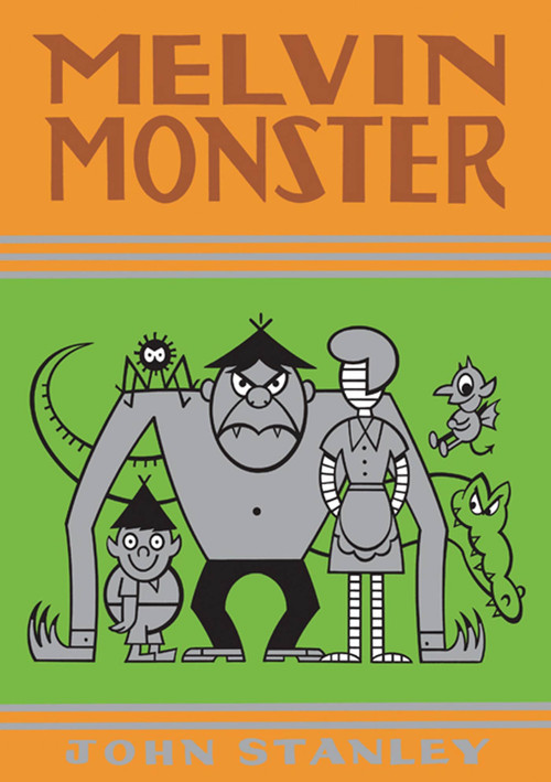 Melvin Monster, Volume 3 (The John Stanley Library) by John Stanley, 9781770460300