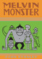 Melvin Monster, Volume 3 (The John Stanley Library) by John Stanley, 9781770460300