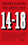 14-18: Understanding the Great War by Stéphane Audoin-Rouzeau, Annette Becker, 9780809046430