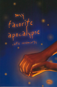 My Favorite Apocalypse (Poems) by Catie Rosemurgy, 9781555973230