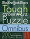 The New York Times Tough Crossword Puzzle Omnibus Volume 1 (200 Challenging Puzzles from The New York Times) by The New York Times, Will Shortz, 9780312324414