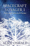 Spacecraft Voyager 1 (New and Selected Poems) by Alice Oswald, 9781555974824