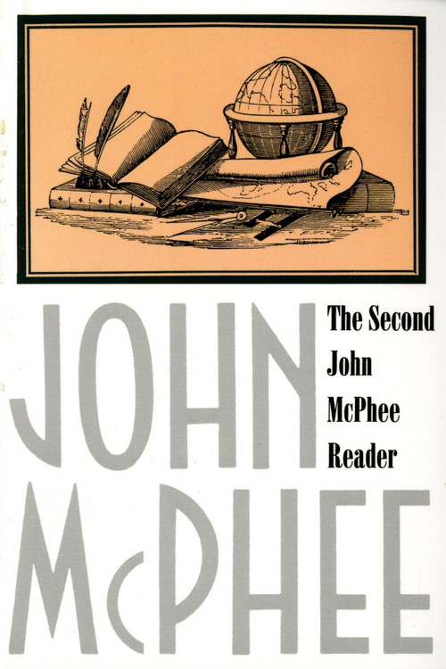 The Second John McPhee Reader by John McPhee, David Remnick, 9780374524630