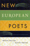 New European Poets by Wayne Miller, Kevin Prufer, 9781555974923