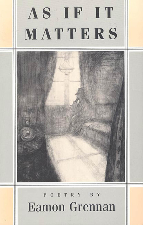 As If It Matters by Eamon Grennan, 9781555971557