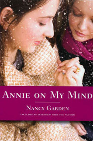 Annie on My Mind by Nancy Garden, 9780374400118