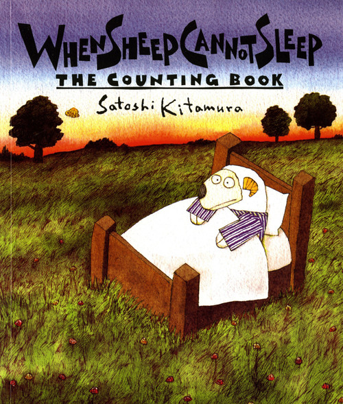 When Sheep Cannot Sleep (The Counting Book) by Satoshi Kitamura, Satoshi Kitamura, 9780374483593
