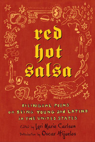 Red Hot Salsa (Bilingual Poems on Being Young and Latino in the United States) by Lori Marie Carlson, Oscar Hijuelos, 9780805076165