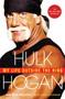 My Life Outside the Ring (A Memoir) by Hulk Hogan, Mark Dagostino, 9780312588908