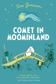 Comet in Moominland by Tove Jansson, Tove Jansson, Elizabeth Portch, 9780312608880