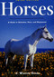 Horses: A Guide to Selection, Care, and Enjoyment by J. Warren Evans, 9780805072518