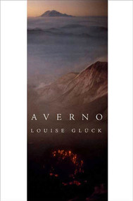 Averno (Poems) by Louise Glück, 9780374530747