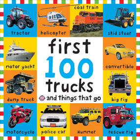 First 100 Big Board: Trucks and Things That Go by Roger Priddy, 9780312498061