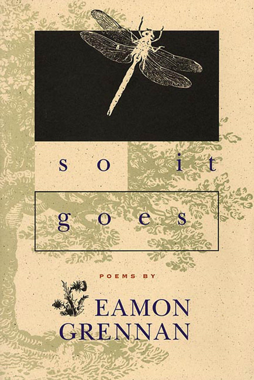 So It Goes (Poems) by Eamon Grennan, 9781555972325