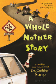 A Whole Nother Story by Cuthbert Soup, Jeffrey Stewart Timmins, 9781599905181
