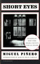Short Eyes (A Play) by Miguel Piñero, Marvin Felix Camillo, 9780374521479