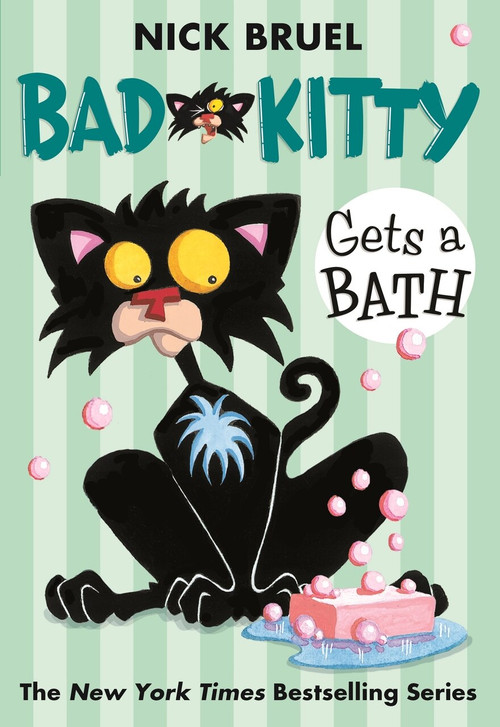 Bad Kitty Gets a Bath - 9780312581381 by Nick Bruel, Nick Bruel, 9780312581381