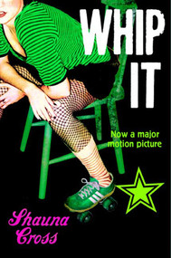 Whip It by Shauna Cross, 9780312535995