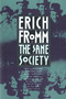 The Sane Society by Erich Fromm, 9780805014020