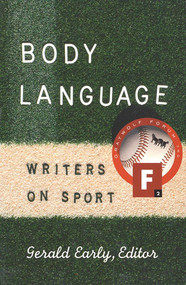 Body Language (Writers on Sport) by Gerald Early, 9781555972622