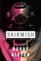 Skirmish (Poems) by Dobby Gibson, 9781555975159