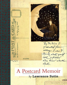 A Postcard Memoir by Lawrence Sutin, 9781555973049