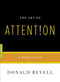 The Art of Attention (A Poet's Eye) by Donald Revell, 9781555974749