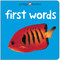 First Words (Bright Baby) (An essential early-learning book) by Roger Priddy, 9780312493882