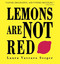 Lemons Are Not Red - 9781596431959 by Laura Vaccaro Seeger, Laura Vaccaro Seeger, 9781596431959