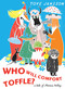 Who Will Comfort Toffle (A Tale of Moomin Valley) by Tove Jansson, Sophie Hannah, 9781770460171