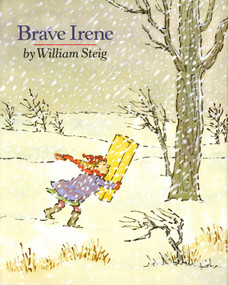 Brave Irene (A Picture Book) by William Steig, William Steig, 9780374309473