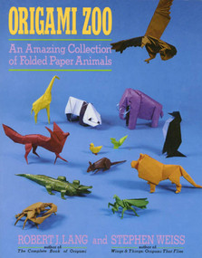 Origami Zoo (An Amazing Collection of Folded Paper Animals) by Robert J. Lang, Stephen Weiss, 9780312040154