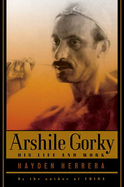 Arshile Gorky (His Life and Work) by Hayden Herrera, 9780374529727