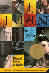 I, Juan de Pareja (The Story of a Great Painter and the Slave He Helped Become a Great Artist) by Elizabeth Borton De Trevino, 9780312380052
