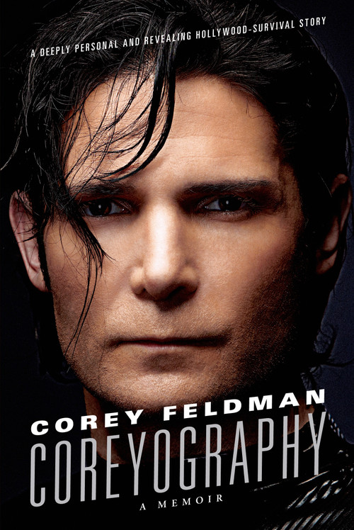 Coreyography (A Memoir) by Corey Feldman, 9781250054913