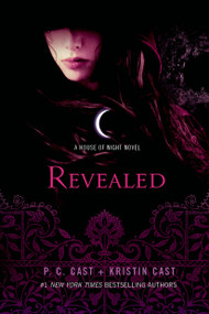 Revealed (A House of Night Novel) - 9781250061409 by P. C. Cast, Kristin Cast, 9781250061409