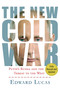 The New Cold War (Putin's Russia and the Threat to the West) by Edward Lucas, 9781137280039