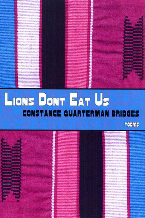 Lions Don't Eat Us (Poems) by Constance Quarterman Bridges, 9781555974541