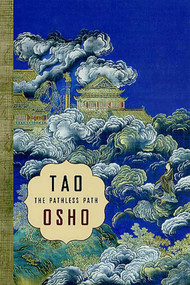 Tao: The Pathless Path (The Pathless Path) by Osho, 9781580632256