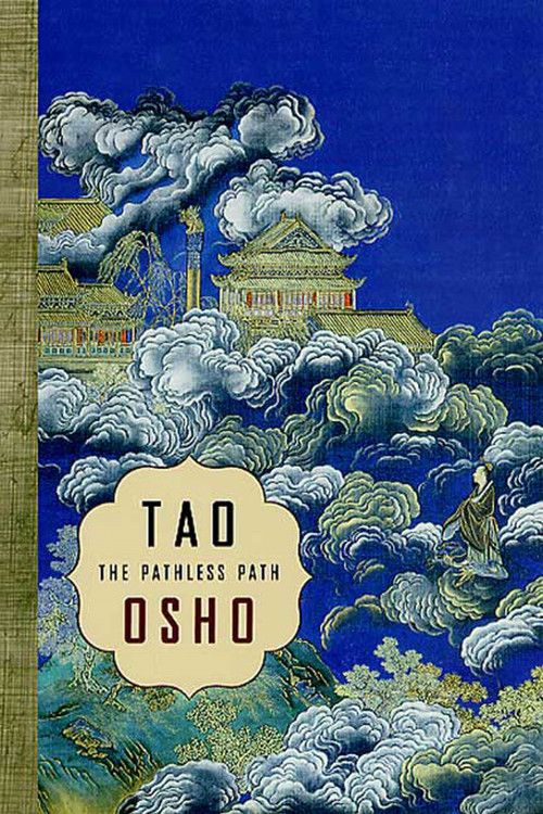 Tao: The Pathless Path (The Pathless Path) by Osho, 9781580632256