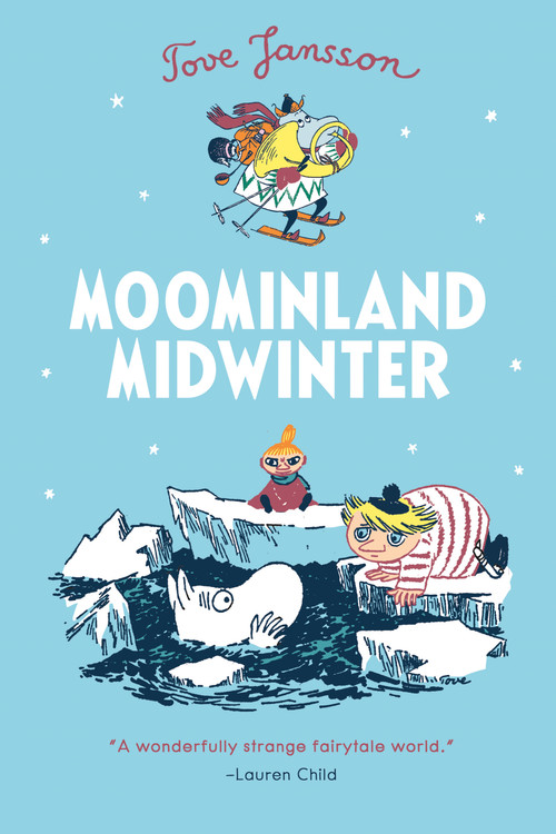 Moominland Midwinter by Tove Jansson, Tove Jansson, Thomas Warburton, 9780312625412
