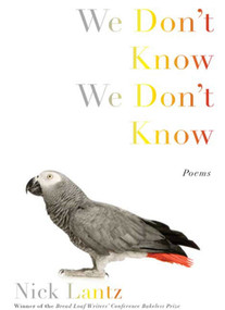 We Don't Know We Don't Know (Poems) by Nick Lantz, 9781555975524