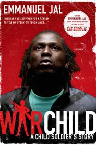 War Child (A Child Soldier's Story) by Emmanuel Jal, Megan Lloyd Davies, 9780312602970