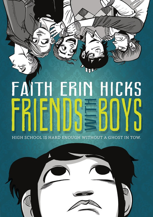 Friends with Boys - 9781250068163 by Faith Erin Hicks, Faith Erin Hicks, 9781250068163