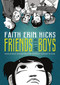 Friends with Boys - 9781250068163 by Faith Erin Hicks, Faith Erin Hicks, 9781250068163